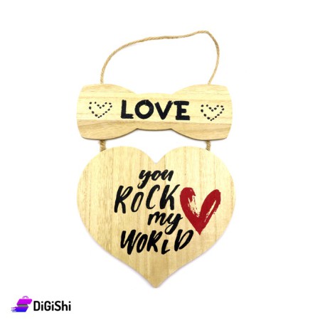 تعليقة حائط خشب شكل قلب - YOU ROCK MY WORLD