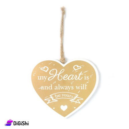 Heart Shaped Wood Wall Decor - My Heart Is And Always Will Be Yours