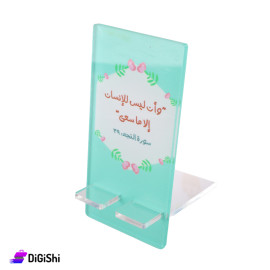 Plexiglas Thick Mobile Phone Holder with Phrase Green
